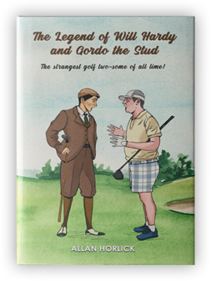 The Legend of Will Hardy and Gordo the Stud (HardCover)
