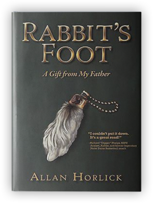 RABBIT’S FOOT A GIFT FROM MY FATHER (HardCover)
